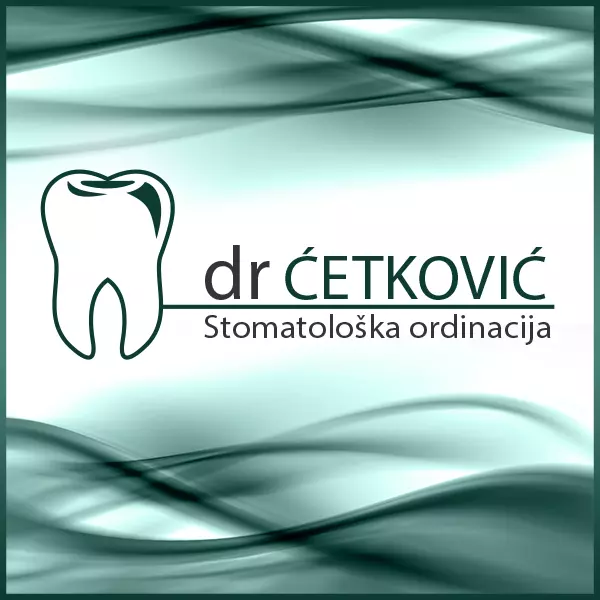 STOMATOLOŠKA AMBULANTA DR BRANKO ĆETKOVIĆ